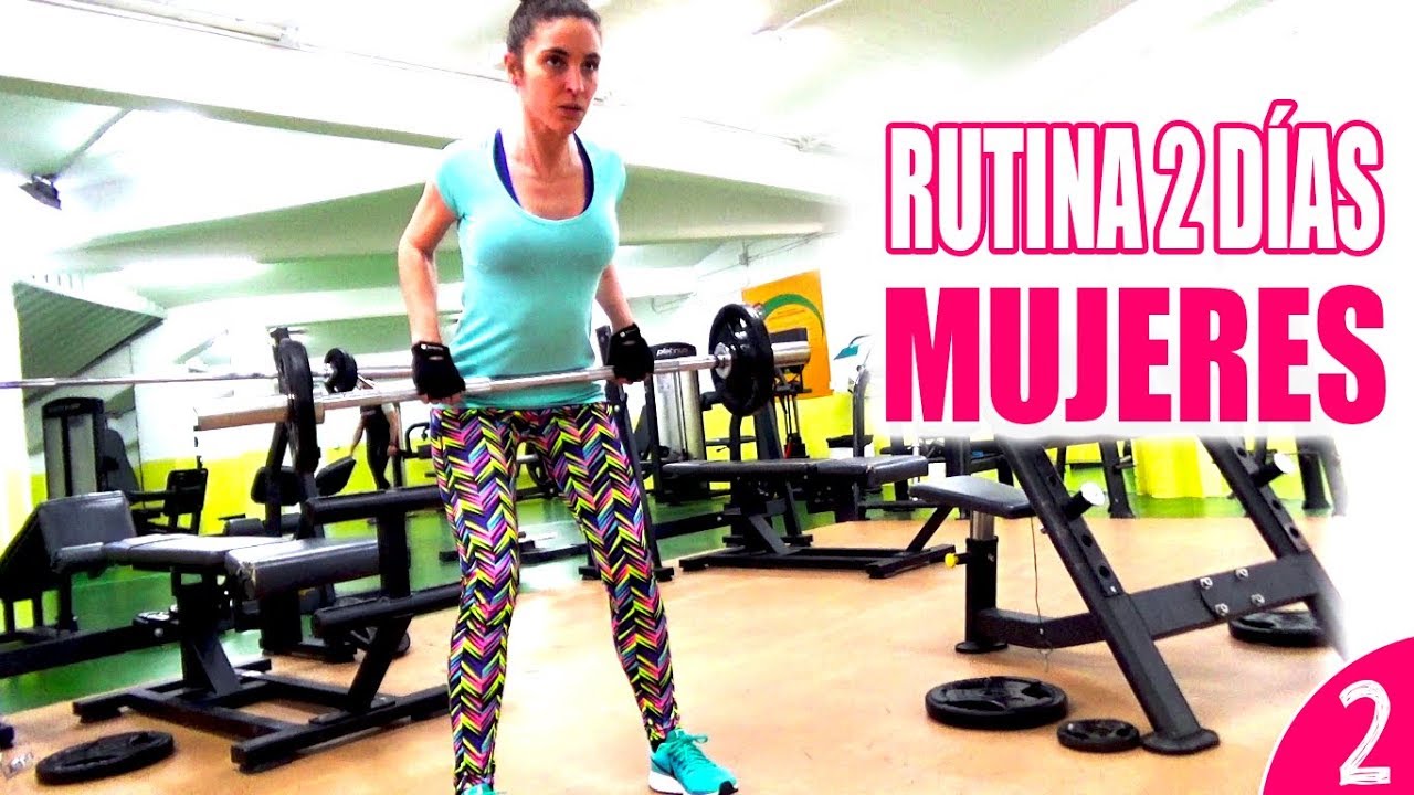 Rutina Gym Mujeres Denilbase